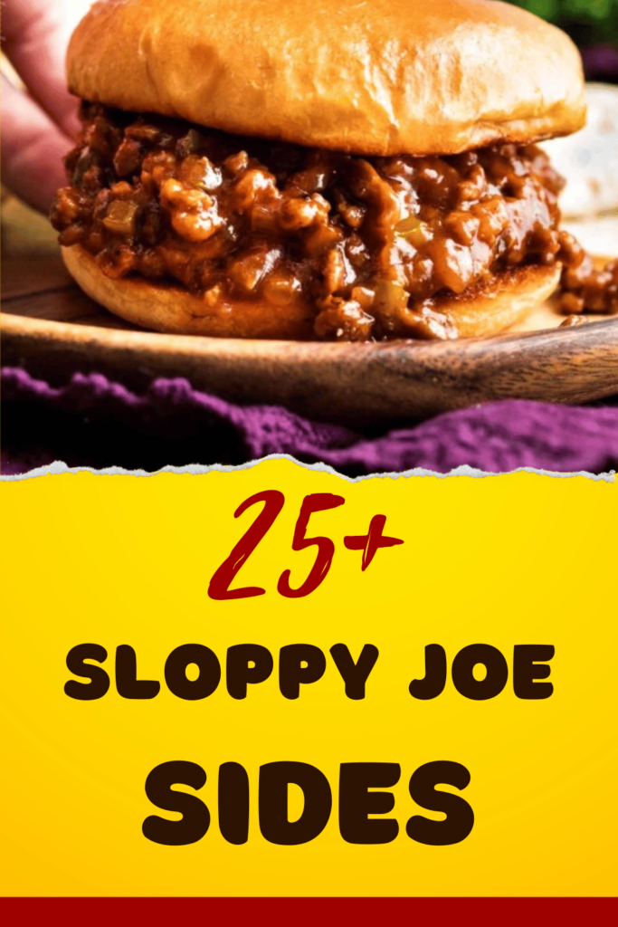 What to Serve with Sloppy Joes