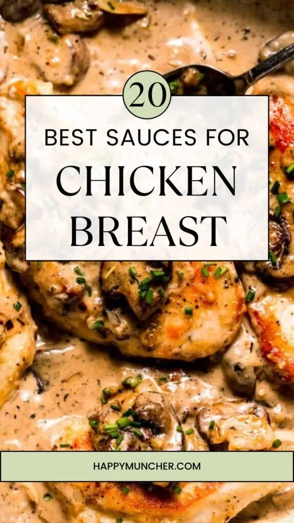 20 Best Sauces for Chicken Breast