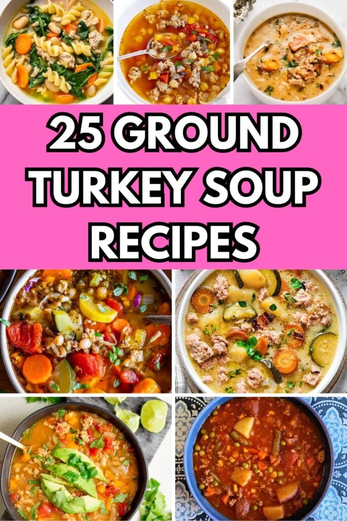 20 Delightful Ground Turkey Soup Recipes for a Cozy Meal
