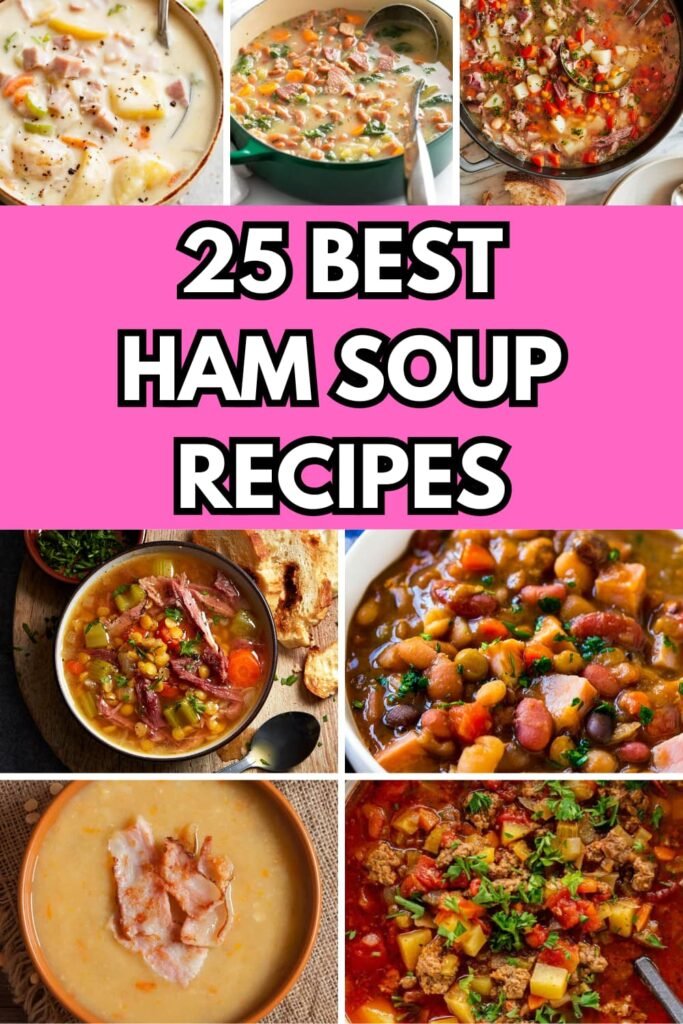 25 Hearty Ham Soup Recipes for Cozy Winter Nights