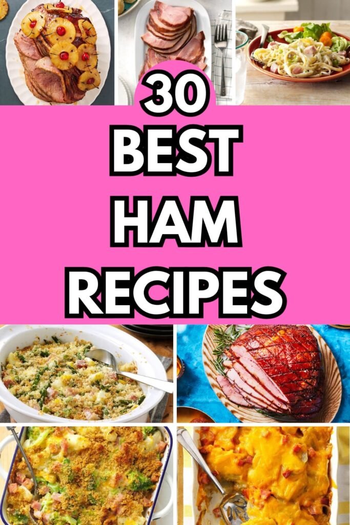 30 Delicious Ham Recipes for Every Occasion