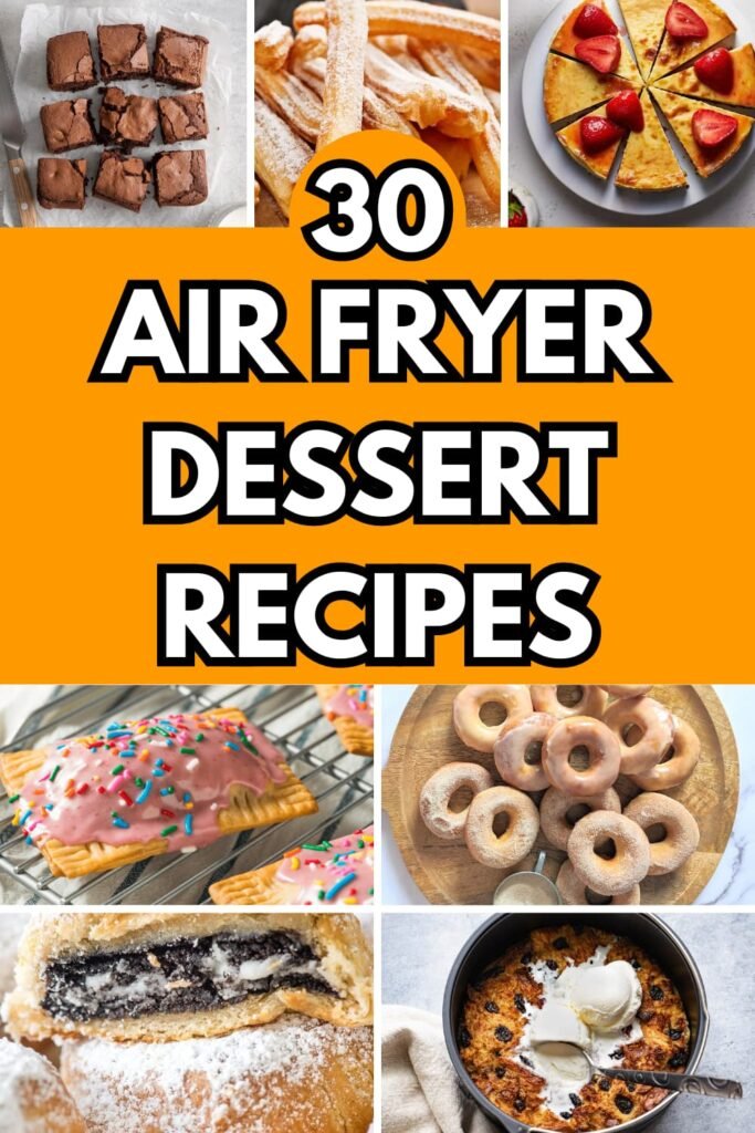 30 Scrumptious Air Fryer Dessert Recipes for Sweet Treats