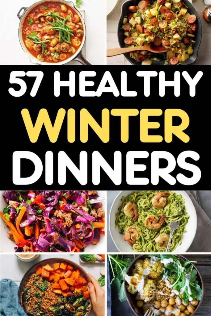 50 Nutritious Healthy Winter Dinner Ideas for a Healthy, Cozy Season