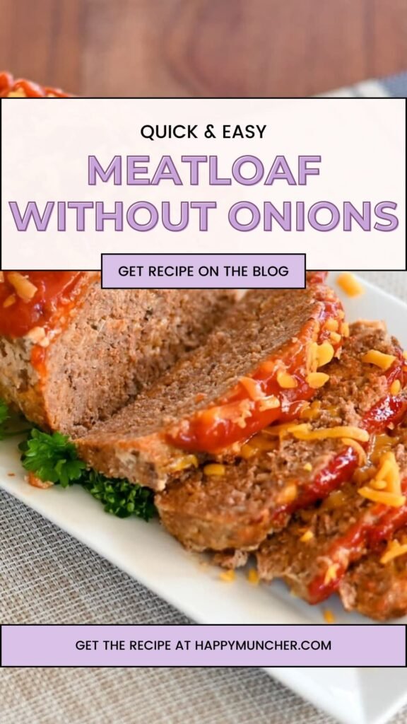 Meatloaf Without Onions